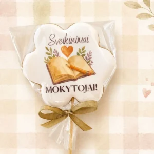 Meduolinė gėlė: "Sveikinimai Mokytojai!"